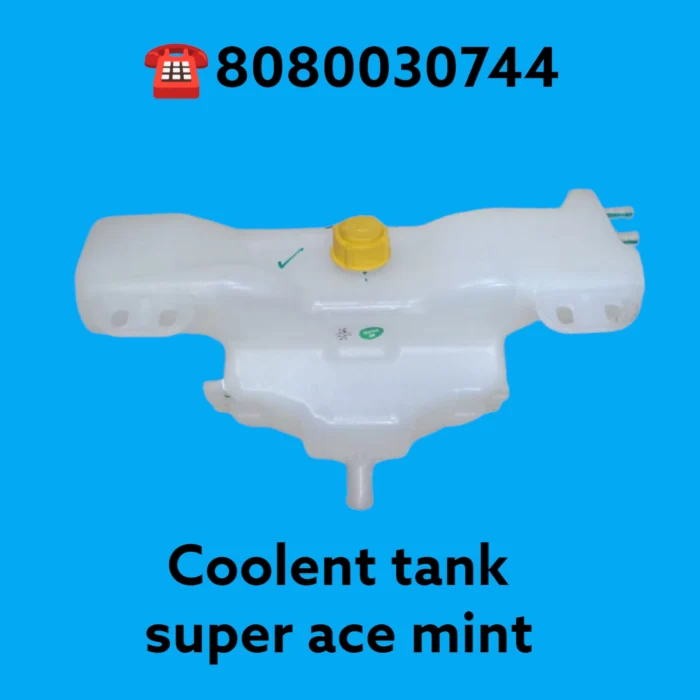 Coolent tank super ace mint