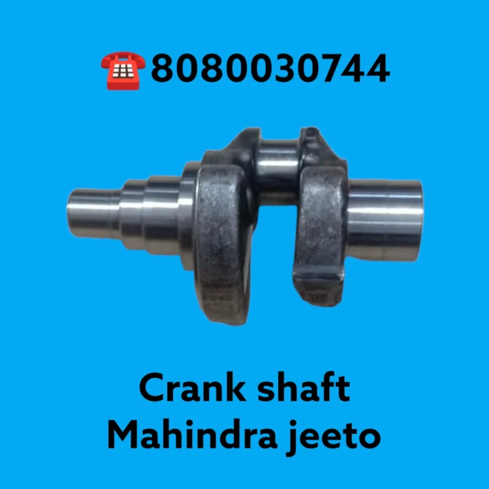 Crank shaft Mahindra jeeto